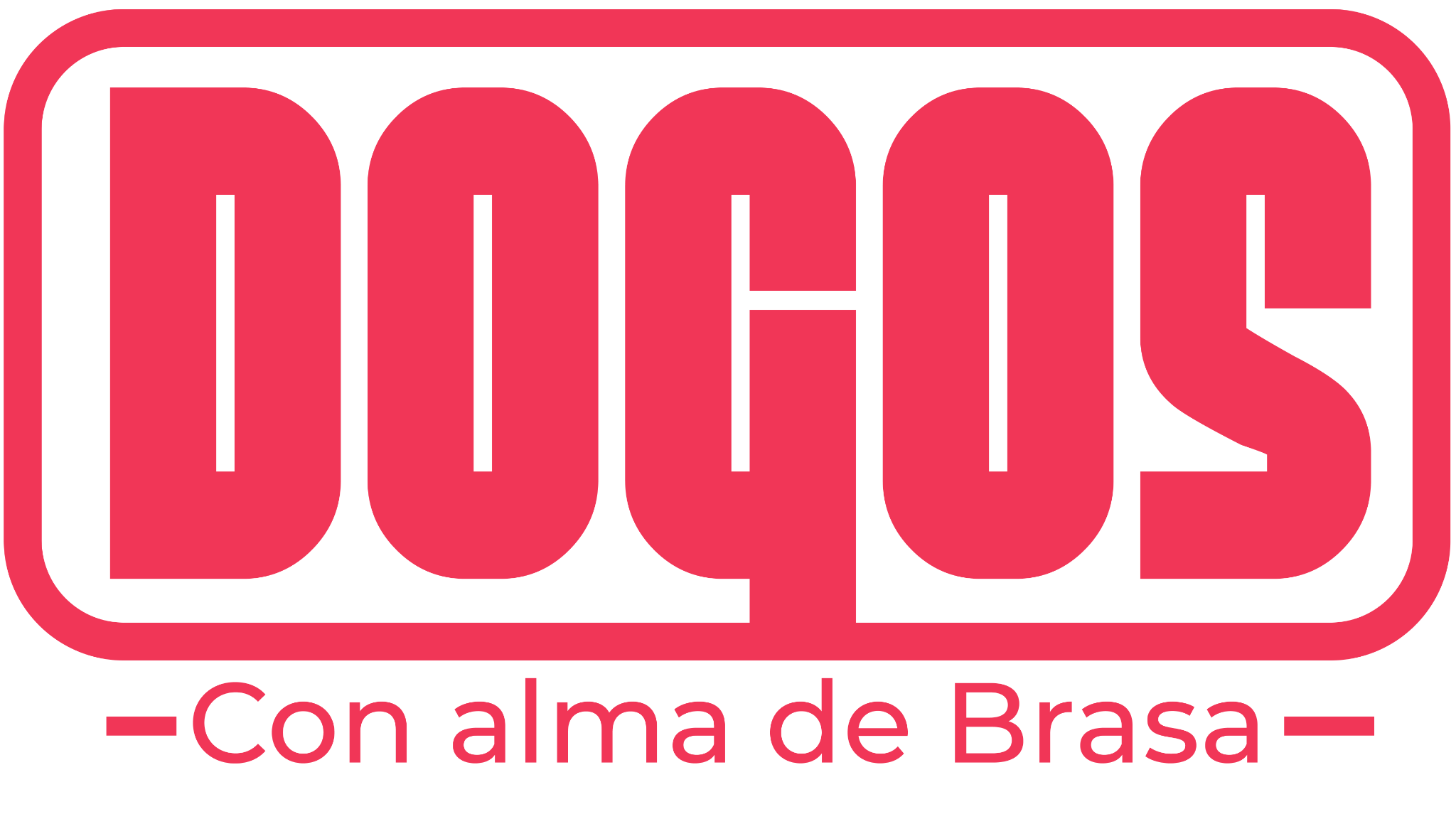 DOGOS · Con alma de brasa